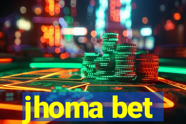 jhoma bet